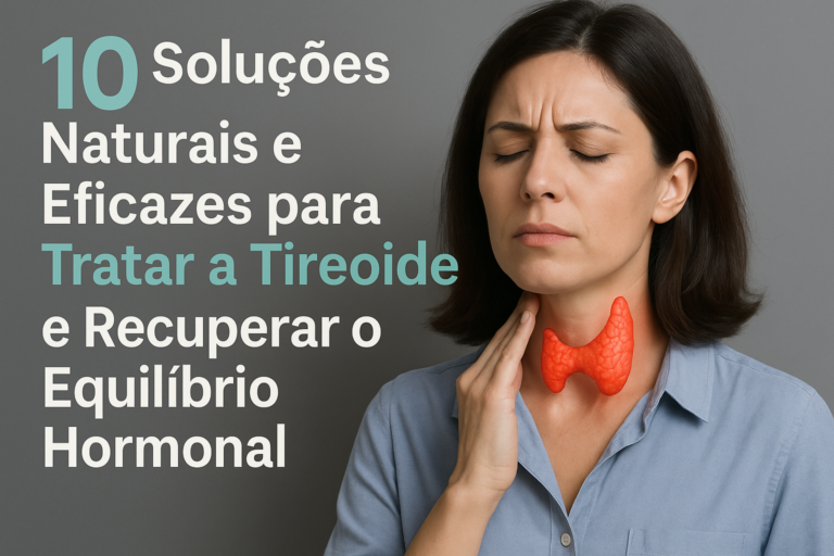 10 Formas Naturais de Tratar a Tireoide Em Casa
